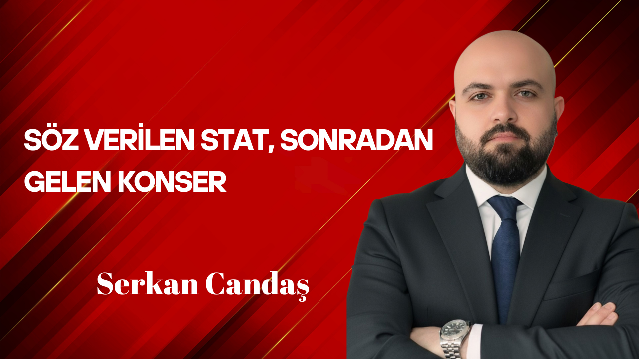 Serkan Candaş Yazdı: Söz Verilen Stat, Sonradan Gelen Konser