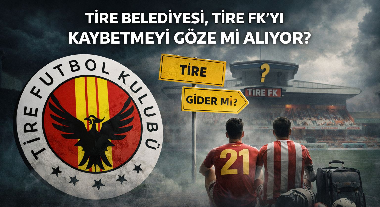 Tire Belediyesi, Tire FK’yı Kaybetmeyi Göze mi Alıyor?